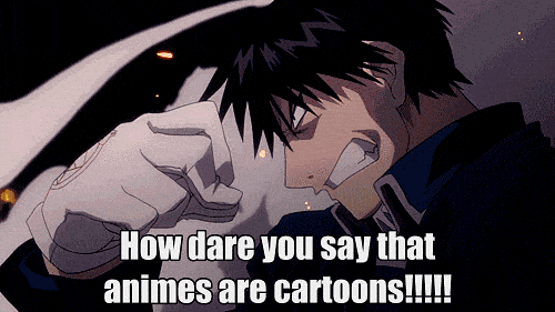 Nasıl "anime çizgi filmdir" demeye cüret edersin?