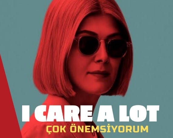 Netflix Orijinal Filmi - I Care a Lot