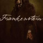 Frankenstein: Guillermo del Toro’nun Rüya Projesi