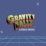 Gravity Falls: Alternate Universe Projesinden İlk Fragman Geldi