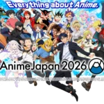 AnimeJapan 2026 Sahne Programı Belli Oldu!